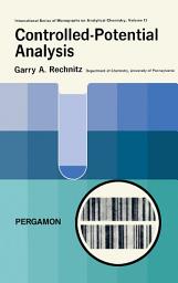 Icon image Controlled-Potential Analysis: International Series of Monographs on Analytical Chemistry