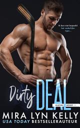 Icon image Dirty Deal: Een steamy ijshockeyromance