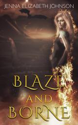 Icon image Blaze and Borne: Draghans of Firiehn Book 2