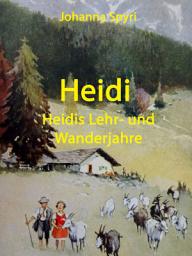 Icon image Heidi: Heidis Lehr- und Wanderjahre