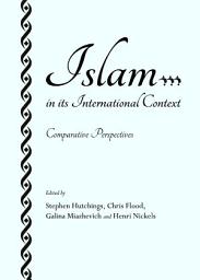 Icon image Islam in its International Context: Comparative Perspectives