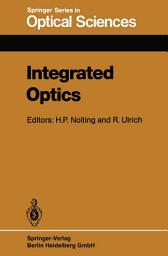 Icon image Integrated Optics: Proceedings of the Third European Conference, ECIO’85, Berlin, Germany, May 6–8, 1985