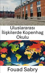 Icon image Uluslararası İlişkilerde Kopenhag Okulu: Değişen Dünyada Güvenlik ve Kimliği Yeniden Düşünmek