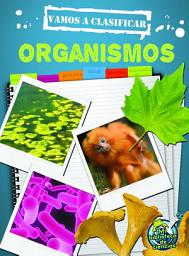 Icon image Vamos a clasificar organismos: Let's Classify Organisms