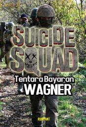 Icon image Suicide Squad Tentara Bayaran Wagner