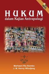 Icon image Hukum dalam Kajian Antropologi