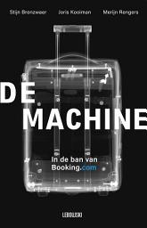 Icon image De Machine: In de ban van Booking.com