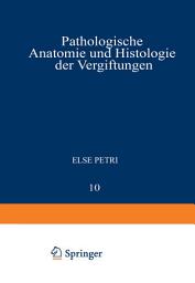 Icon image Pathologische Anatomie und Histologie der Vergiftungen