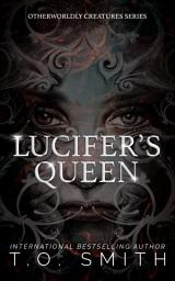 Icon image Lucifer's Queen: A Lucifer / Paranormal Romance