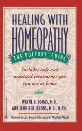 Icon image Healing with Homeopathy: The Complete Guide