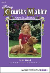 Icon image Hedwig Courths-Mahler - Folge 052: Sein Kind