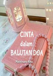 Icon image CINTA DALAM BALUTAN DOA