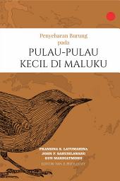 Icon image Penyebaran Burung Pada Pulau-Pulau Kecil Di Maluku