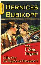 Icon image Bernices Bubikopf: Kultige Story aus 'Flappers and Philosophers' 5