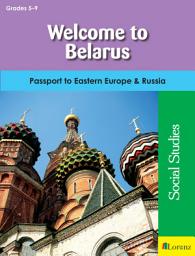 Icon image Welcome to Belarus: Passport to Eastern Europe & Russia