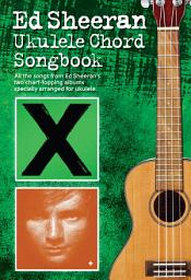 Icon image Ed Sheeran Ukulele Chord Songbook