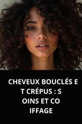 Icon image CHEVEUX BOUCLÉS ET CRÉPUS SOINS ET COIFFAGE