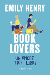 Icon image Book Lovers: Un amore tra i libri