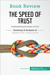 Icon image Book Review: The Speed of Trust by Stephen M.R. Covey: Understanding the power of trust