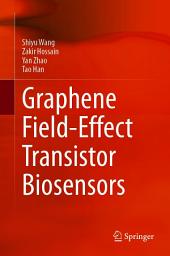 Icon image Graphene Field-Effect Transistor Biosensors