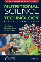 Icon image Nutritional Science and Technology: Concept to Application