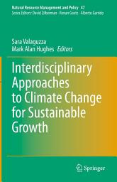 Icon image Interdisciplinary Approaches to Climate Change for Sustainable Growth