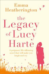 Icon image The Legacy of Lucy Harte