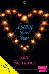 Icon image Loving New Year, Love Romance (A Free Sampler)