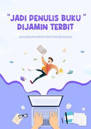 Icon image Jadi Penulis Buku Dijamin Terbit