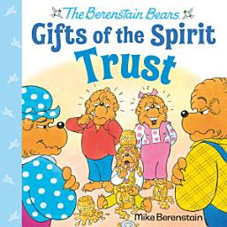 Icon image Trust (Berenstain Bears Gifts of the Spirit)