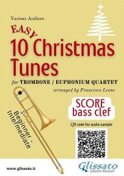 Icon image Trombone quartet score of "10 Easy Christmas Tunes": for beginner / intermediate