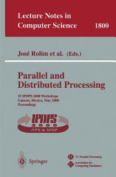 Icon image Parallel and Distributed Processing: 15 IPDPS 2000 Workshops Cancun, Mexico, May 1–5, 2000 Proceedings