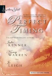 Icon image Perfect Timing: Those Were the Days / Pistols at Dawn / Time After Time (Mills & Boon Silhouette)