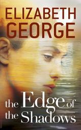 Icon image The Edge of the Shadows: Book 3 of The Edge of Nowhere Series