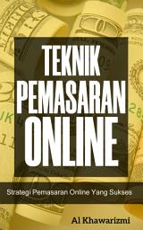 Icon image Teknik Pemasaran Online - Cara Sukses Bisnis Anda Dengan Internet