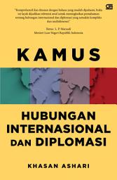 Icon image Kamus Hubungan Internasional dan Diplomasi