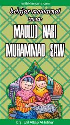 Icon image Belajar Mewarnai: Tema: Maulid Nabi Muhammad SAW