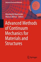 Icon image Advanced Methods of Continuum Mechanics for Materials and Structures