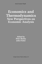 Icon image Economics and Thermodynamics: New Perspectives on Economic Analysis