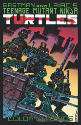 Icon image Teenage Mutant Ninja Turtles Color Classics, Vol. 1: Volume 1