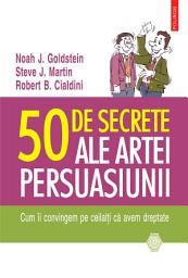 Icon image 50 de secrete ale artei persuasiunii