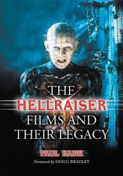 Icon image The Hellraiser Films and Their Legacy