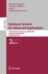 Icon image Database Systems for Advanced Applications: 15th International Conference, DASFAA 2010, Tsukuba, Japan, April 1-4, 2010, Proceedings, Part II