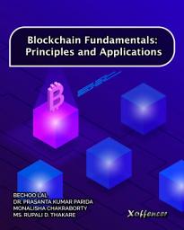 Icon image BLOCKCHAIN FUNDAMENTAL: PRINCIPAL AND APPLICATION