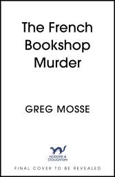 Icon image The French Bookshop Murder: A brand-new utterly gripping cosy crime series