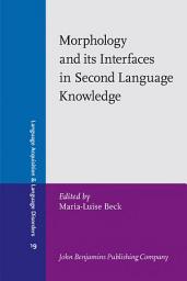 Icon image Morphology and its Interfaces in Second Language Knowledge