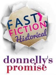 Icon image Donnelly's Promise (Fast Fiction)