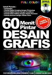 Icon image 60 Menit Pintar Design Grafis: Buku wajib bagi yang ingin pintar desain grafis untuk hobby dan profesi