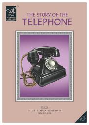 Icon image The Story of the Telephone