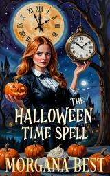 Icon image The Halloween Time Spell: Paranormal Cozy Mystery